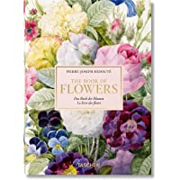 Redouté. The Book of Flowers. 40th Anniversary Edition: Das Buch der Blume - Le livre des fleurs (Bibliotheca…